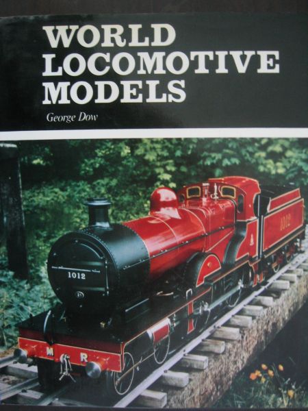Dow, George - World Locomotive Models