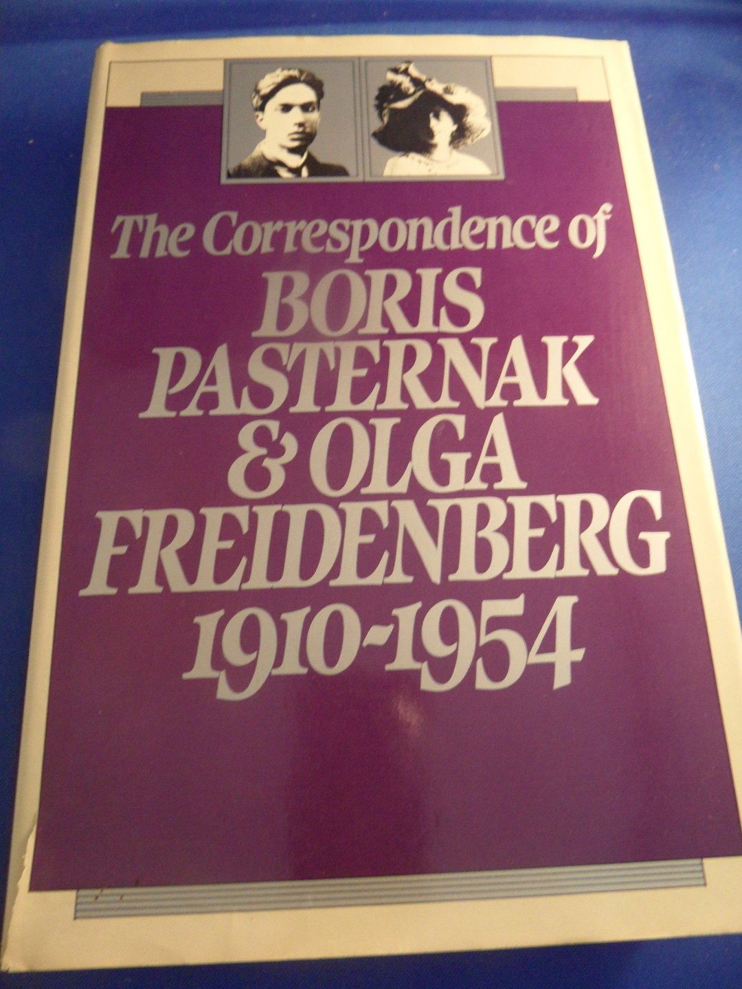 Mossman, Elliott - The correspondence of Boris Pasternak & Olga Freidenberg 1910-1954