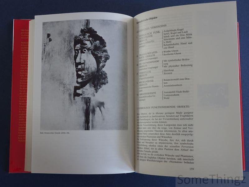 Axel Matthes und Tibert Diego Stegmann (Hrsg.) - Salvador Dali. Unabhängigkeitserklärung der Phantasie und Erklärung der Rechte des Menschen auf seine Verückheit. Gesammelte Schriften.