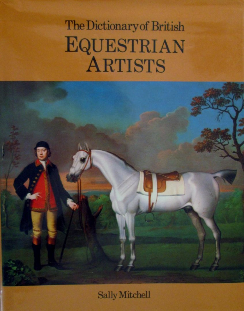 Sally Mitchell, - The dictionary of British Equestrian artists