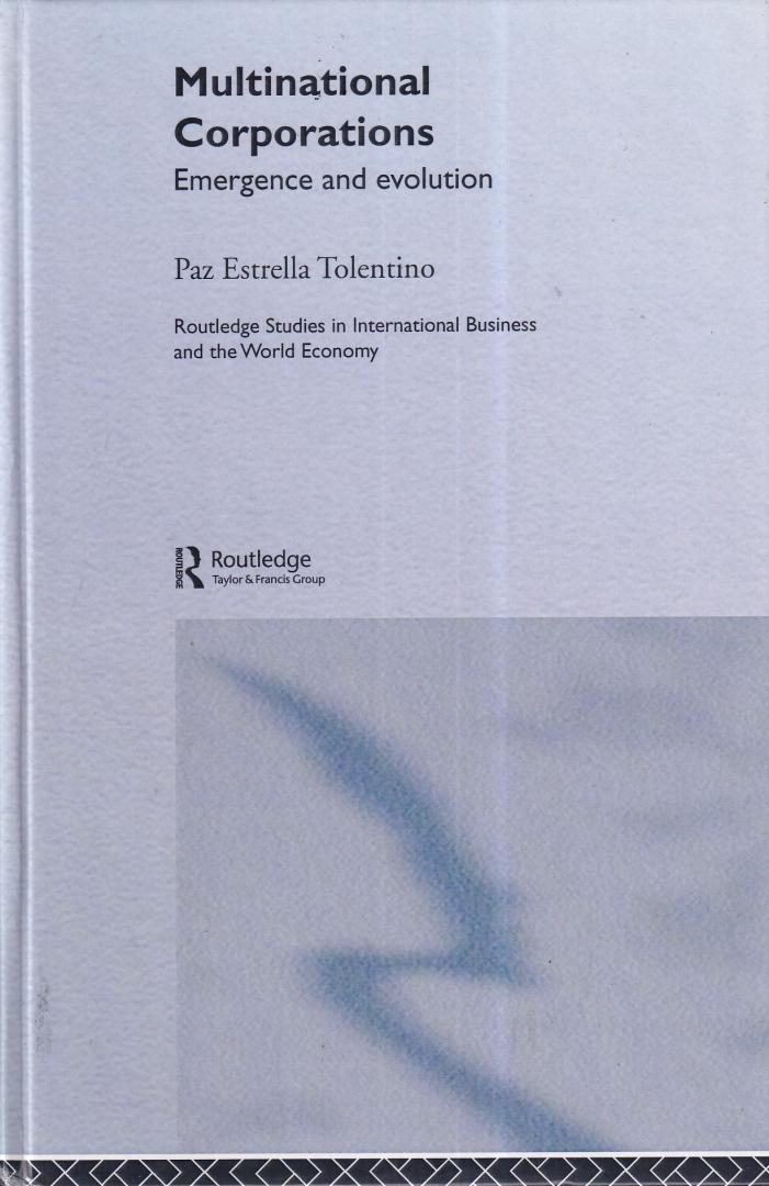 Tolentino, Paz Estrella E. - Multinational Corporations: Emergence and Evolution