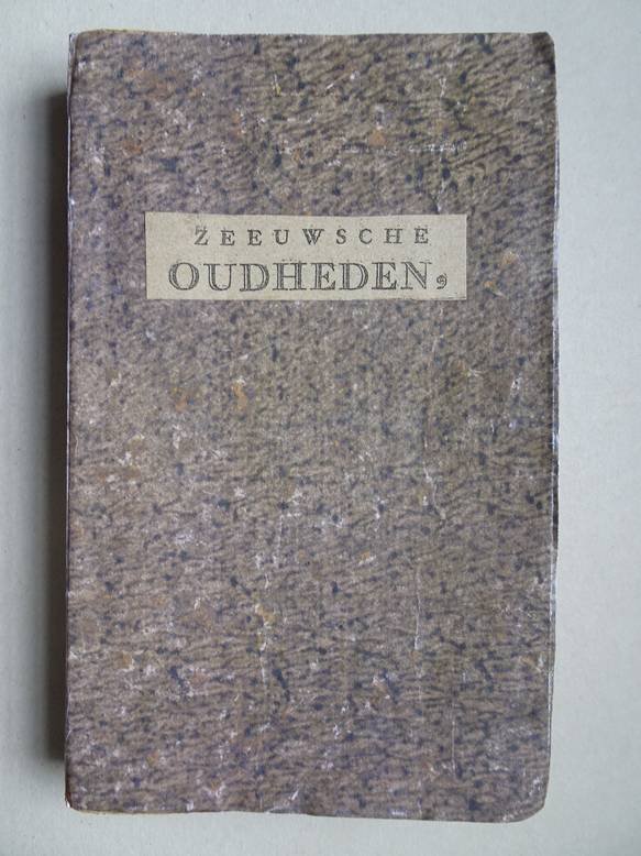 Ermerins, Jacobus. - Eenige Zeeuwsche Oudheden, de eilanden Schouwen en Duiveland in het gemeen; in het byzonder het rechtsgebied der stad Ziericzee, genaamd Poort-Ambacht. Voorts de heerlykheid van Noordgouwe en het ambacht van St. Jeronimus-polder.
