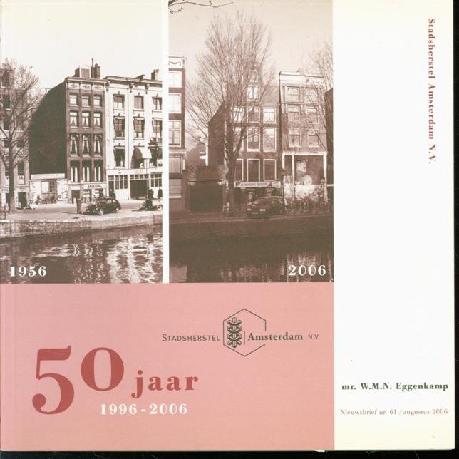 W.M.N. Eggenkamp - 50 jaar behoud en beheer van de Amsterdamse binnenstad.