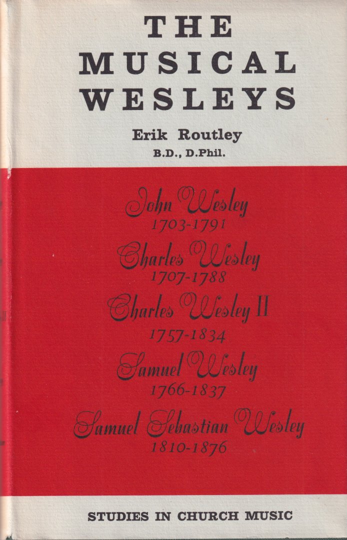 Routley, Erik - The musical Wesleys