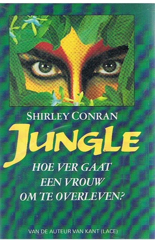 Conran, Shirley - Jungle - Hoe ver gaat een vrouw om te overleven?