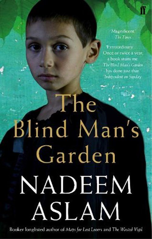 Nadeem (Author) Aslam - The Blind Man's Garden