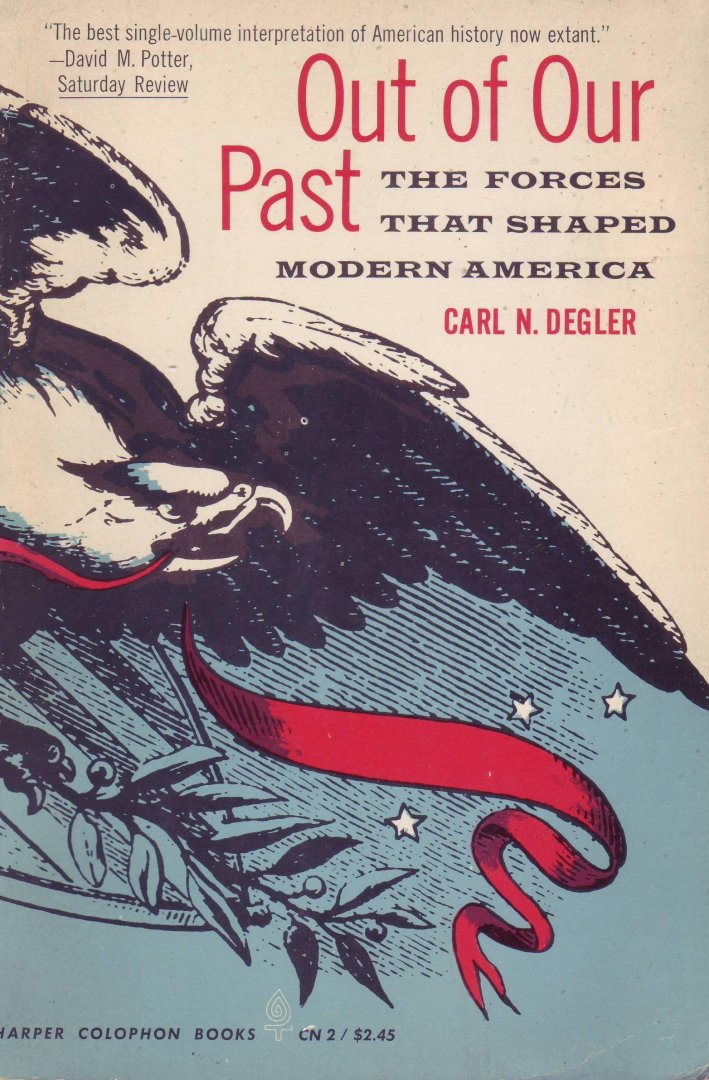 Degler, Carl N. - Out of our past