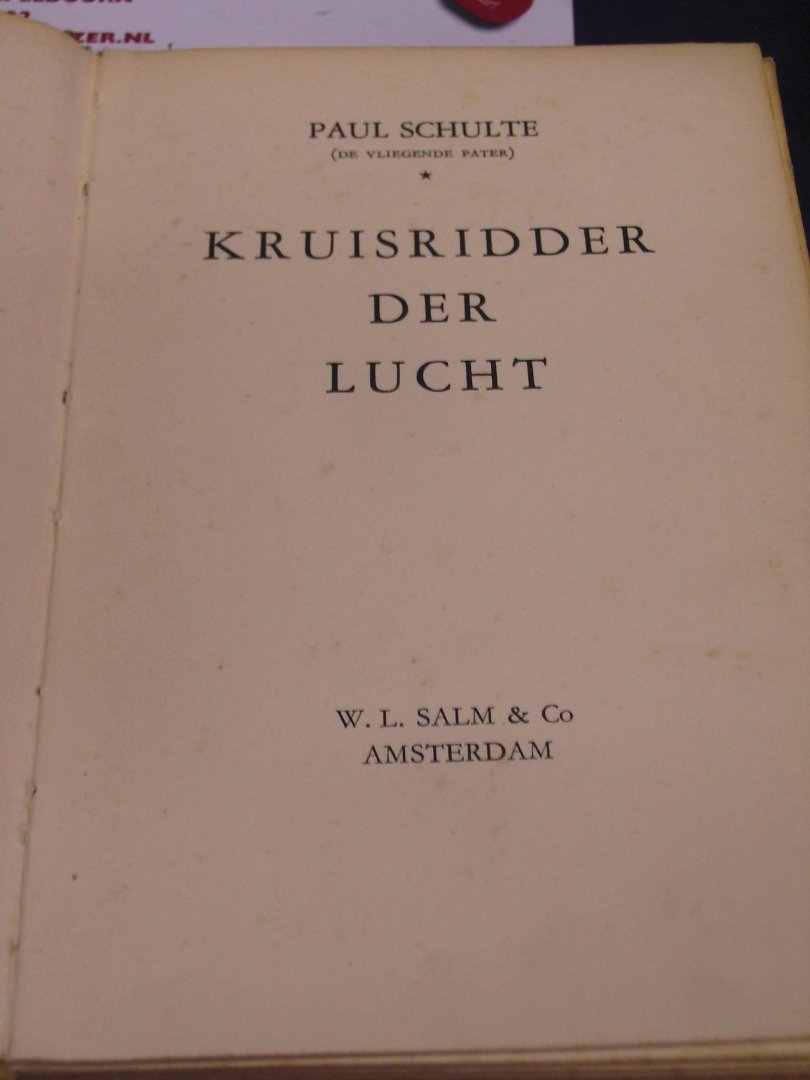 Schulte, Paul - Kruisridder der lucht