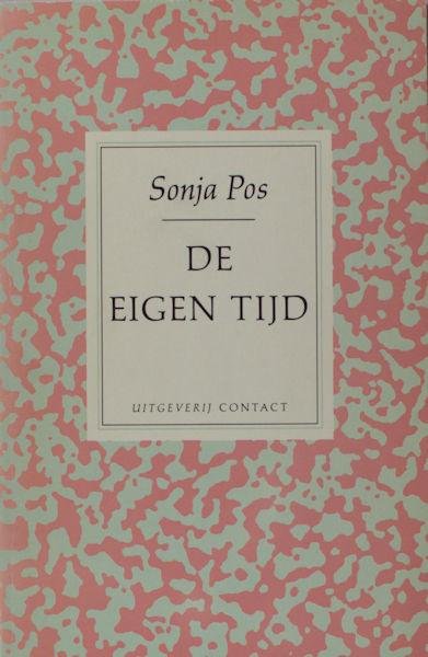 Pos, Sonja. - De eigen tijd.