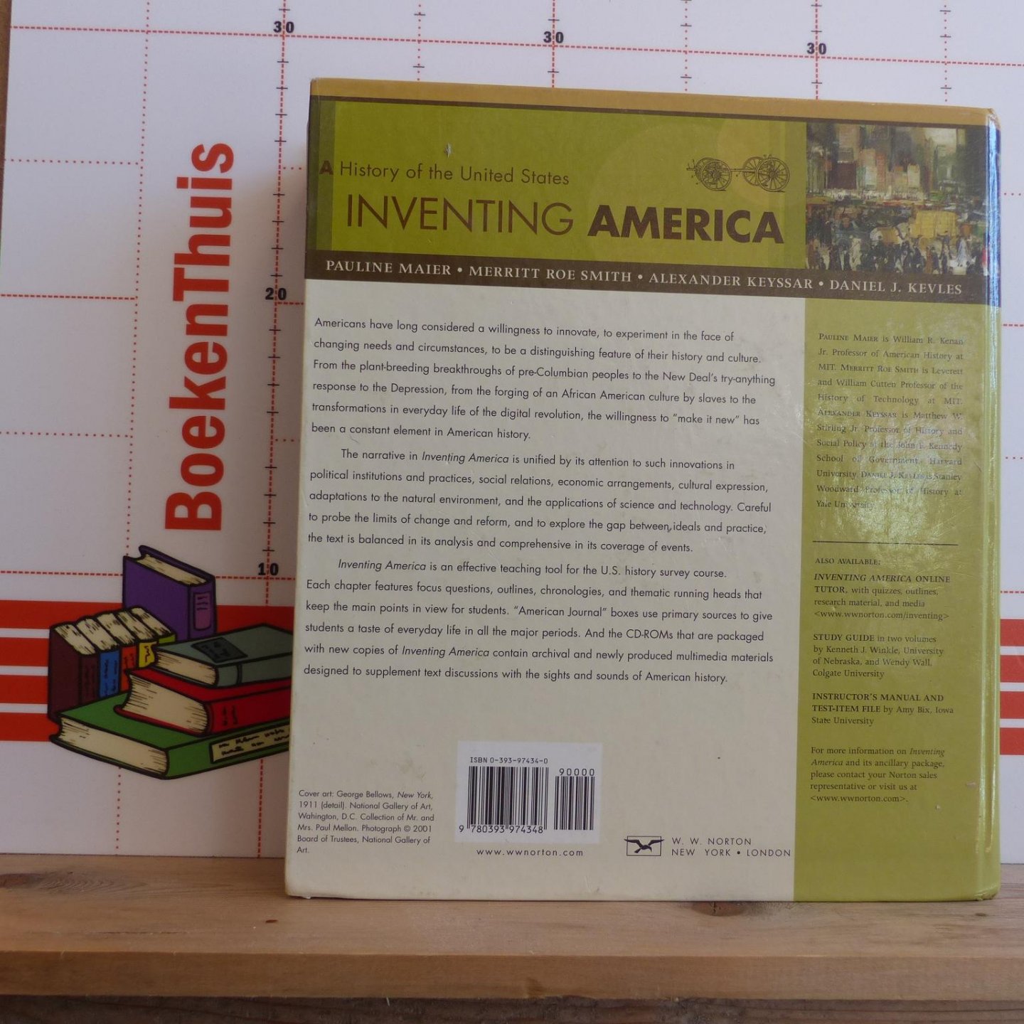 Maier, Pauline - Roe Smith, Merrit - Keyssar, Alexander - Kevles, Daniel J. - a history of the United States - inventing America