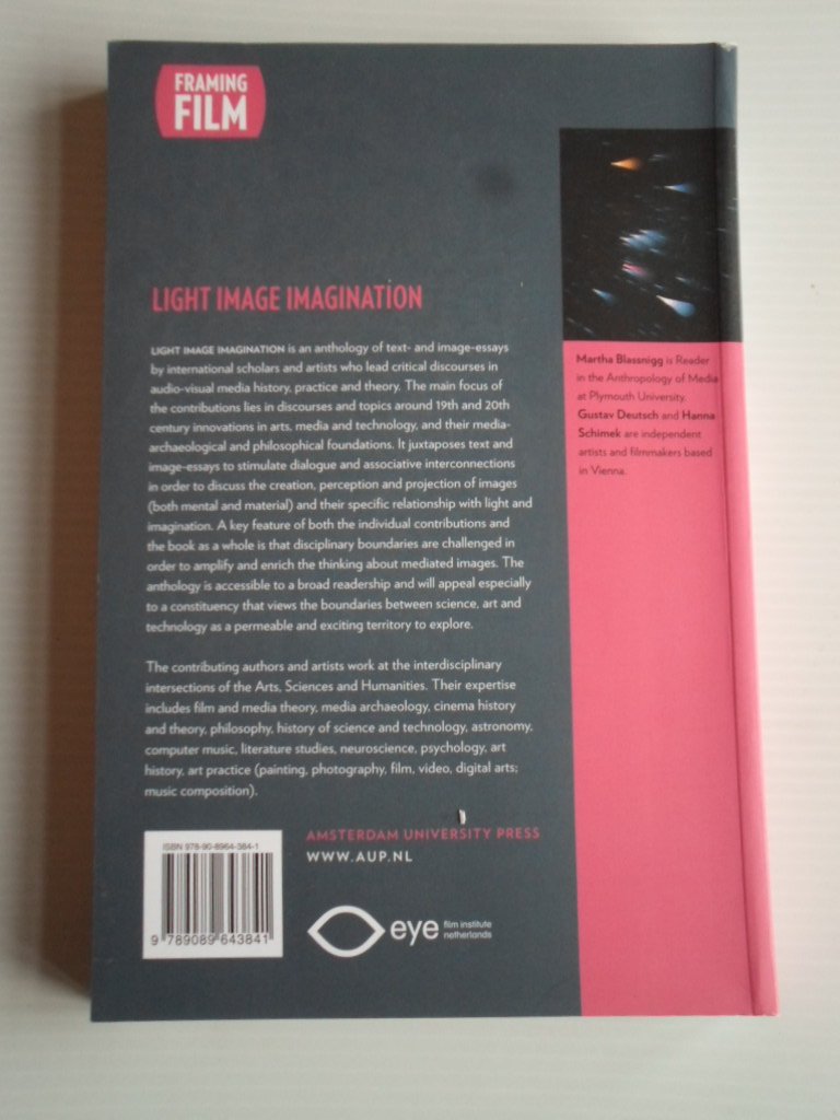 Blassnigg, Martha [editor], Gustav Deutdch, Hanna Schimek [associate editors] - Light, Image Imagination