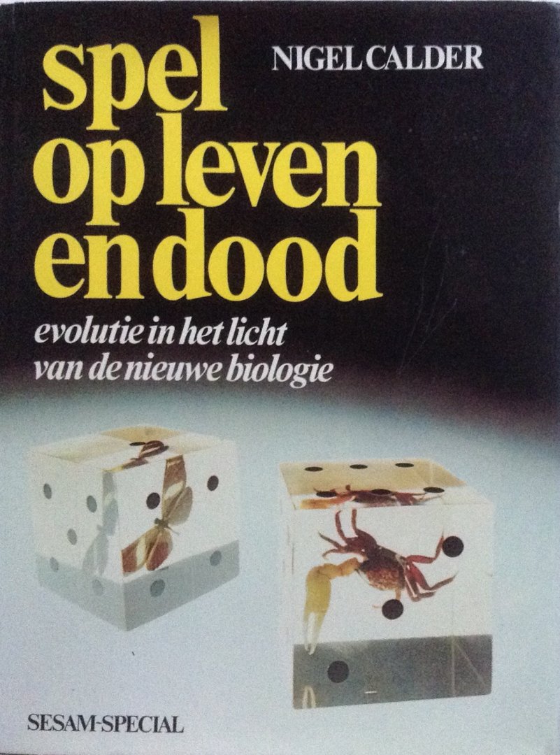 Calder, Nigel - Spel op leven en dood