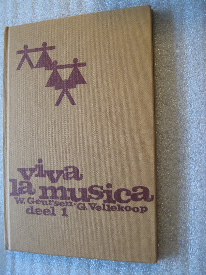 Geursen, W. en Vellekoop, G. - Viva la Musica deel 1.