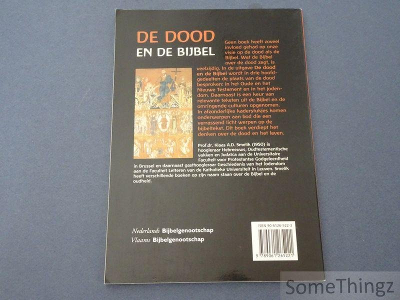 Klaas A.D. Smelik. - De dood en de Bijbel.