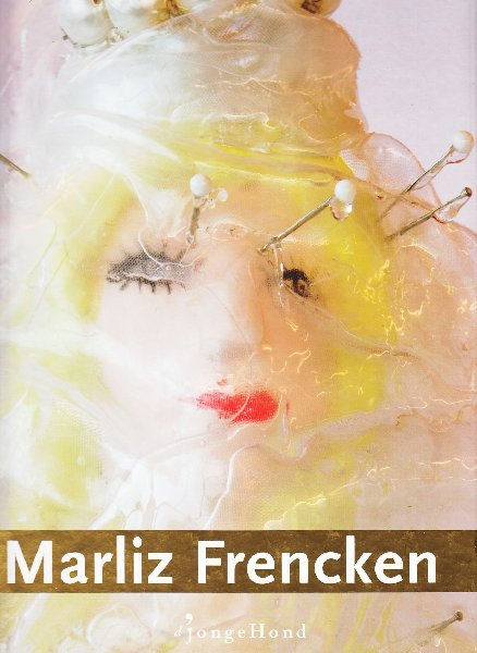 Frencken, Marliz; Photography: Thomas Mayer - Cruel Beauty