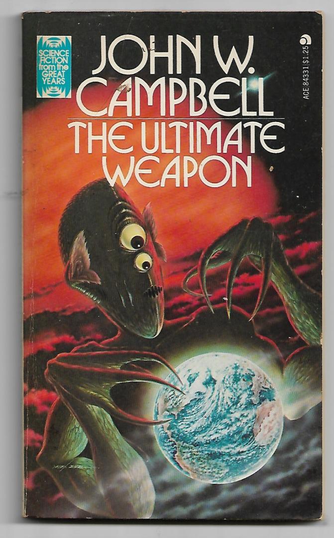 Campbell, John W - The ultinate weapon