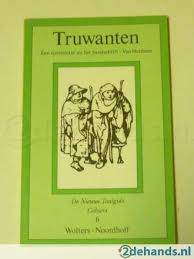  - Truwanten / een toneeltekst uit het handschrift-Van Hulthem