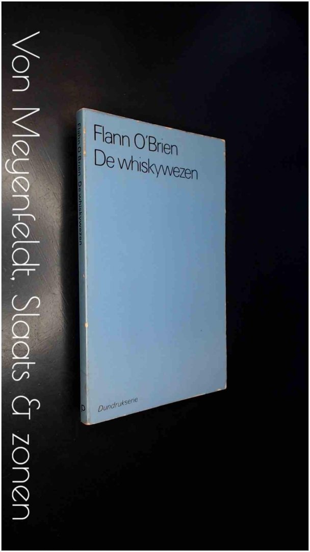 O'BRIEN, FLANN - De whiskywezen