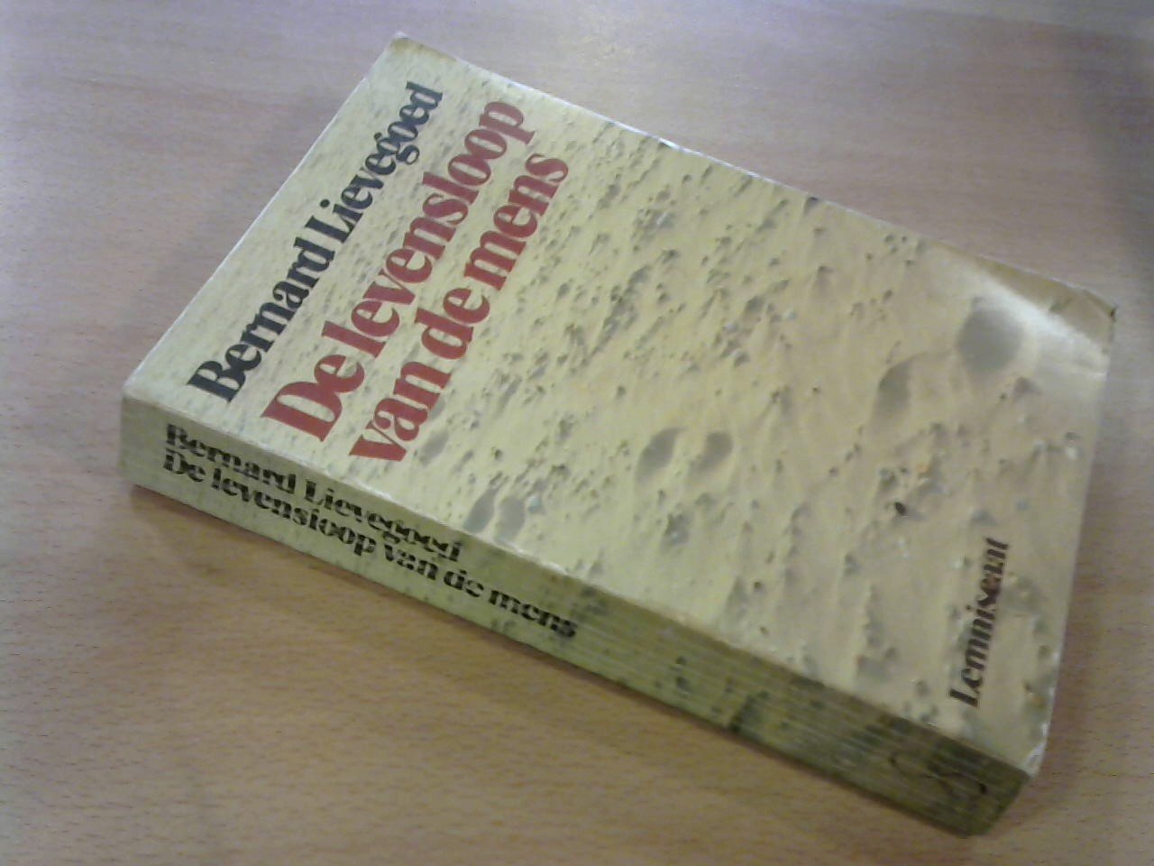 Lievegoed, Bernard - De levensloop van de mens. Ontwikkeling en ontwikkelingsmogelijkheden in verschillende levensfasen