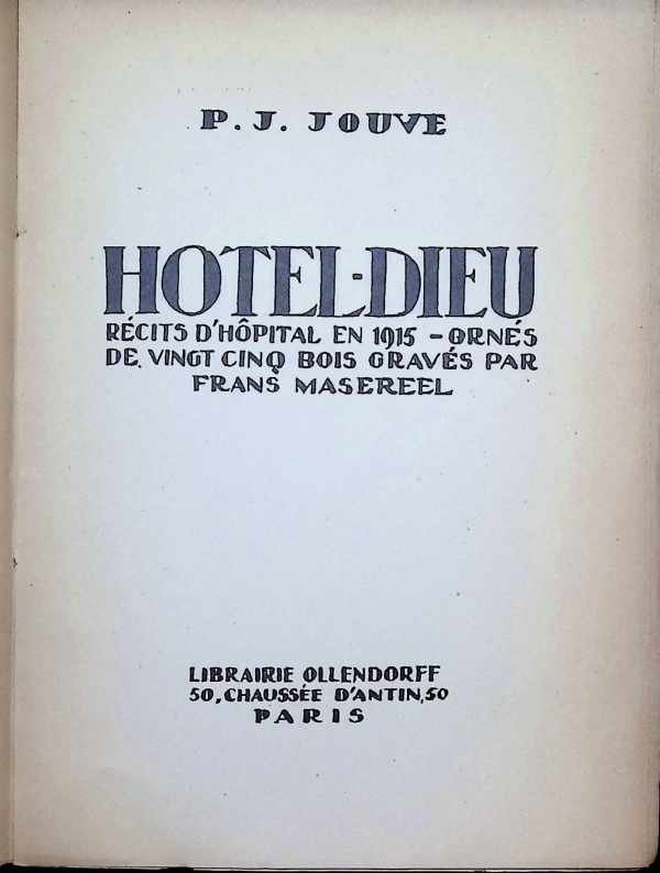 P. J. Jouve - Hotel-Dieu  récits d'Hôpital en 1915