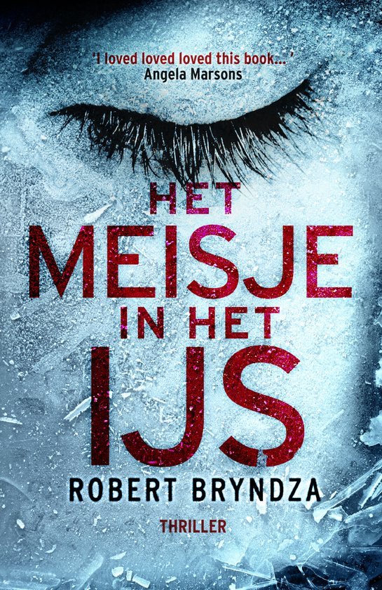 Robert Bryndza - Erika Foster 1 -   Het meisje in het ijs