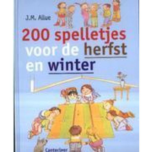 Allue, J.M. - 200 spelletjes voor de herfst en winter