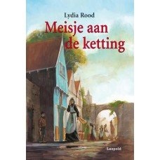 Rood, Lydia - Meisje aan de ketting
