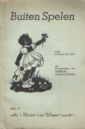 Lataste, Cecile - Buiten spelen. Deel III: Als 't herfst en winter wordt