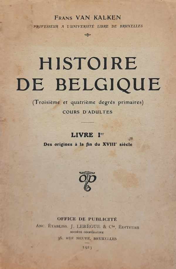 VAN KALKEN Frans - Histoire de Belgique