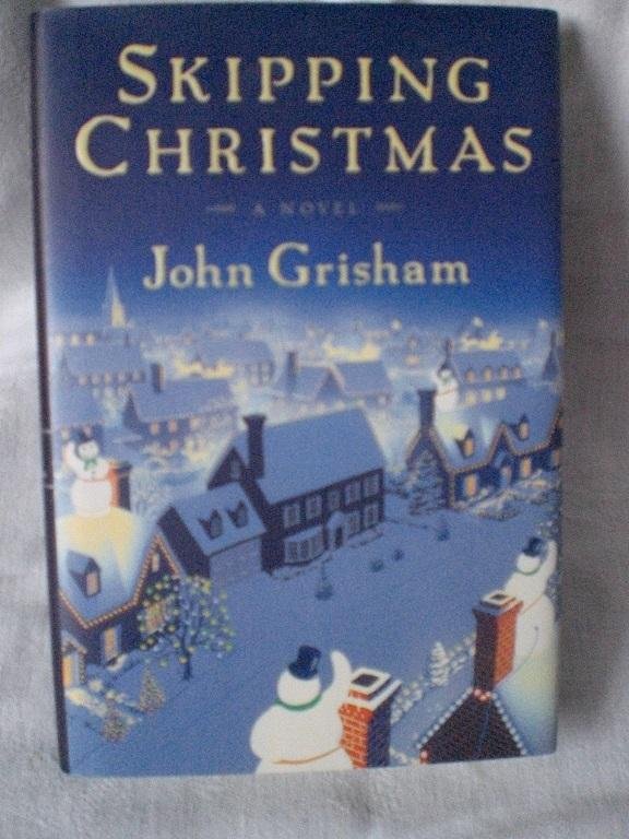 John Grisham - Skipping Christmas