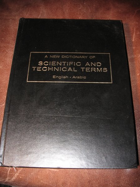  - A new dictionary of scientific and technical terms.
