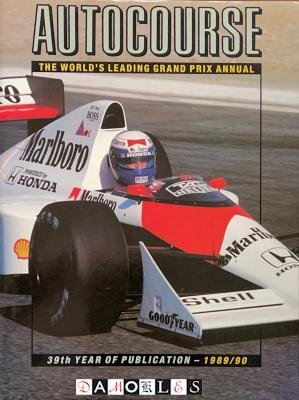 Alan Henry - Autocourse 1989 / 90 The world's Leading Grand Prix Annual