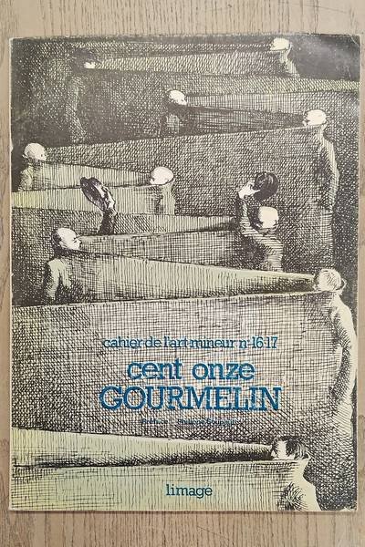 GOURMELIN. - 111 dessins Gourmelin. Cent onze Gourmelin. Préface : Philippe Soupault. Cahier de l'art mineur n° 16-17.