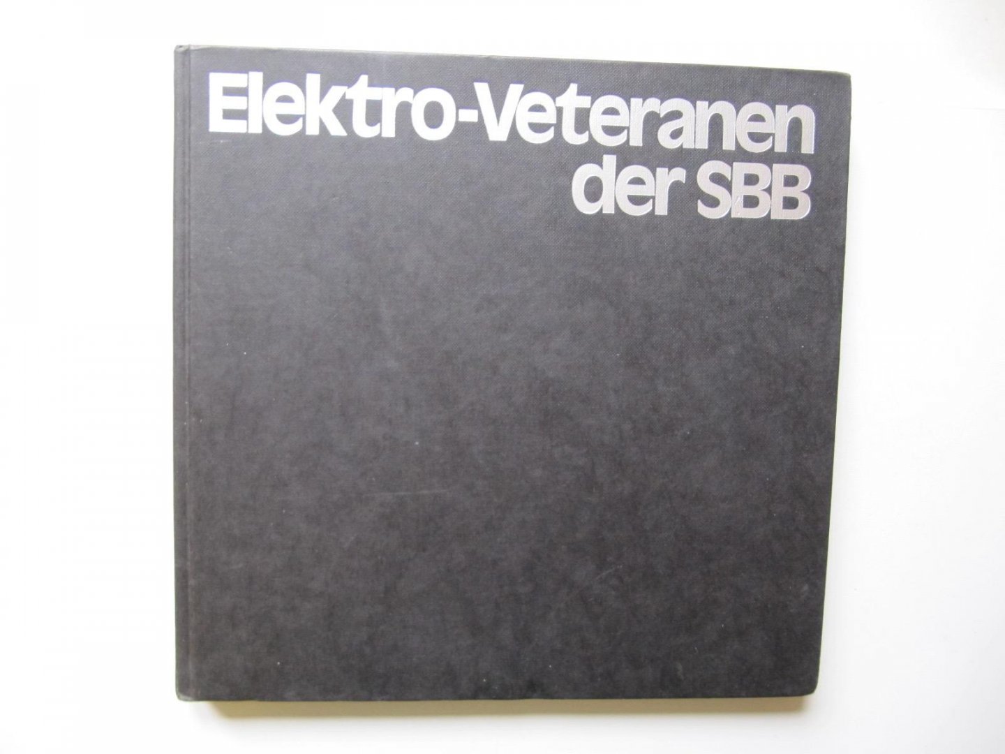 Ralph Schorno / Christian Zellweger - Elektro-Veteranen der SBB