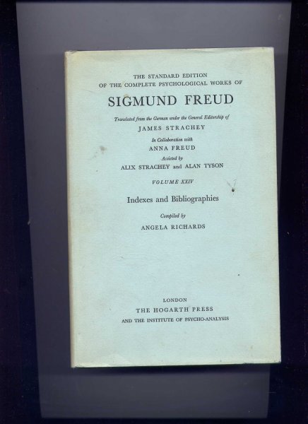FREUD, SIGMUND - The Standard Edition of the complete psychological works of Sigmund Freud - Translated from the German under the General Editorship of JAMES STRACHEY .....