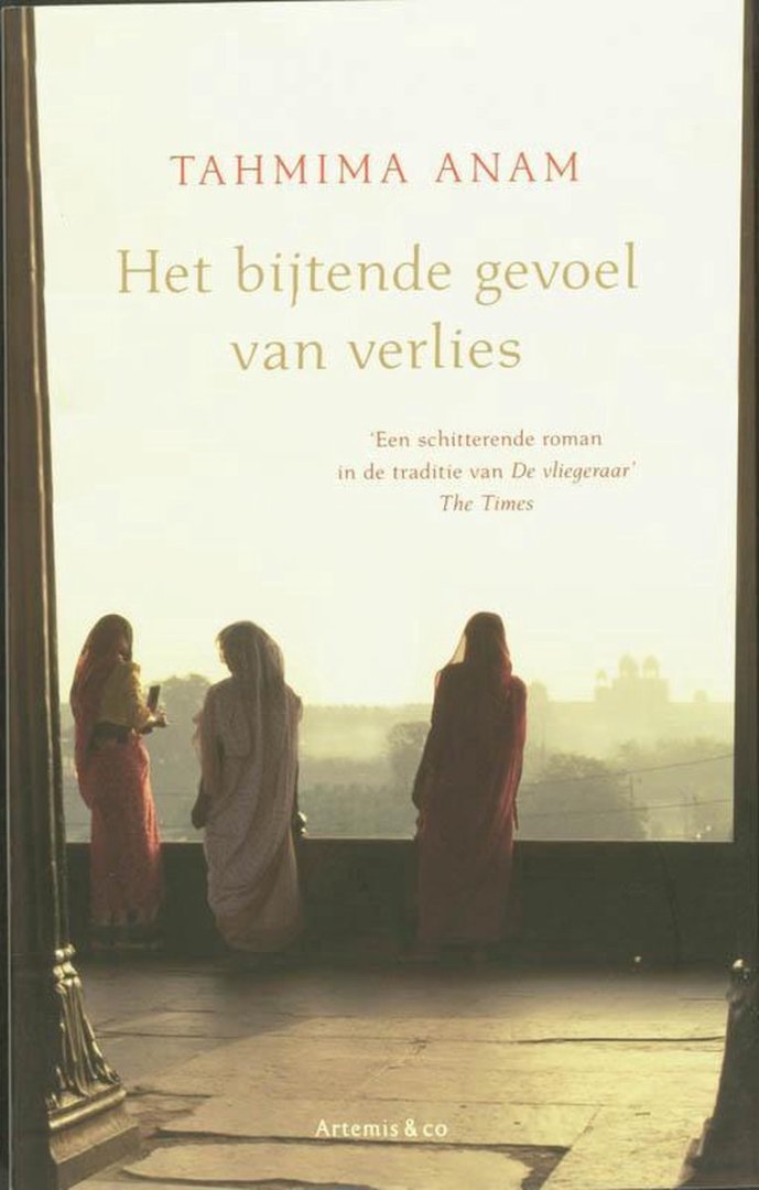 Anam, T. - Het Bijtende Gevoel Van Verlies