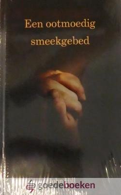 Hill, John - Een ootmoedig smeekgebed *nieuw*