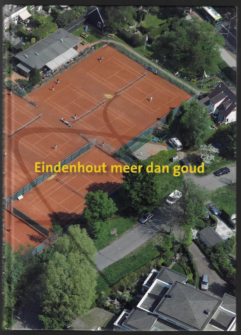 Willemse, Olga - Eindenhout meer dan goud - tennis