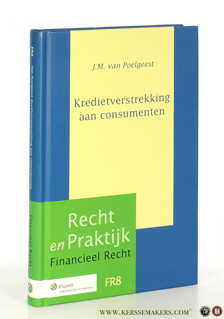 Poelgeest, J.M. van. - Kredietverstrekking aan consumenten.