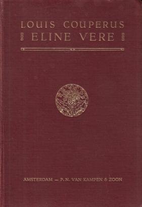 COUPERUS, Louis - Eline Vere. Een Haagsche roman.