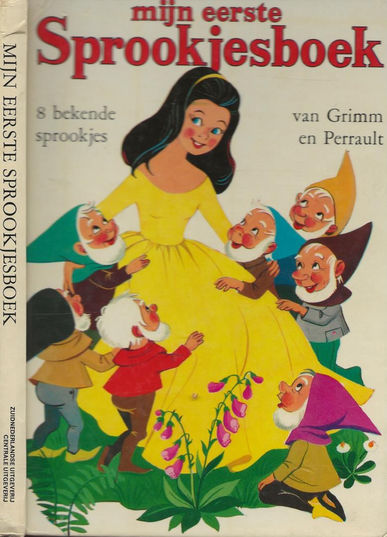 Grimm, J.en Perrault - Mijn eerste Sprookjesboek  8 Bekende Sprookjes
