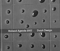  - Holland Agenda 2007, Dutch Design