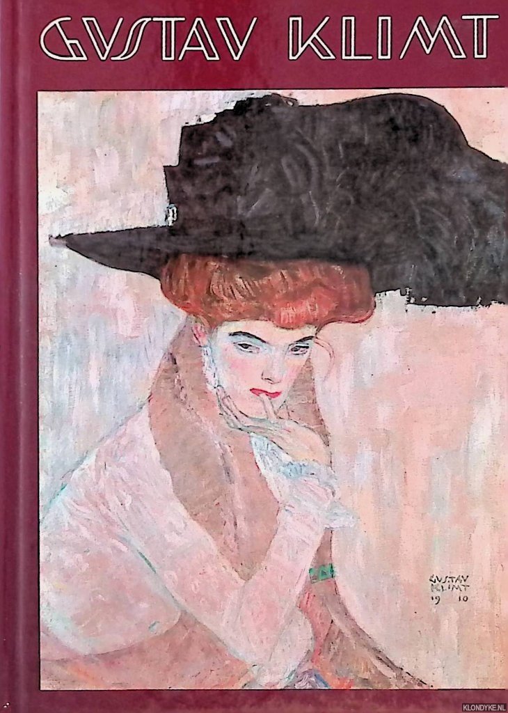 Strobl, Alice - Gustav Klimt: drawings and paintings