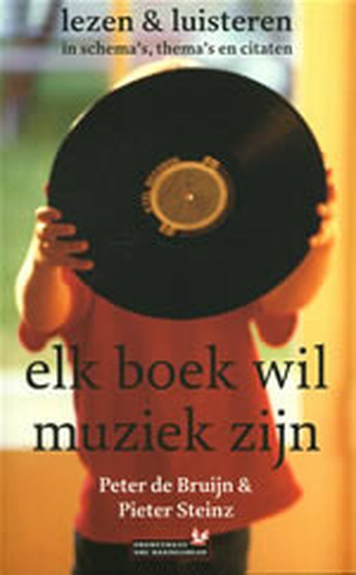 Peter de Bruijn - Elk Boek Wil Muziek Zijn