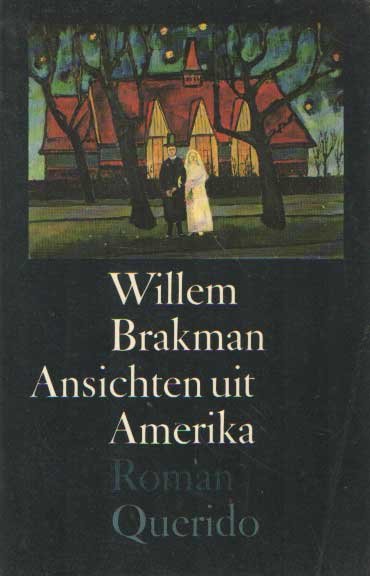 Brakman, Willem - Ansichten uit Amerika