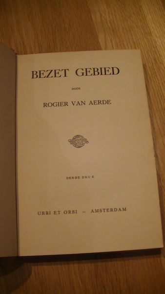 Aerde, Rogier van - Bezet gebied.
