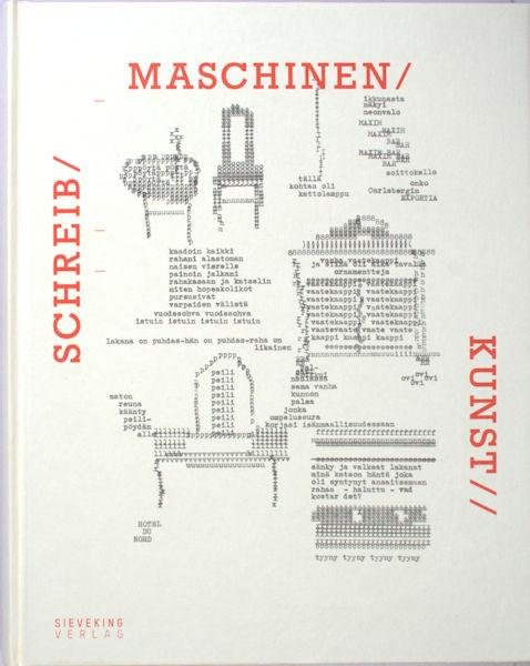 Sackner, Marvin und Ruth. - Schreibmaschinenkunst.