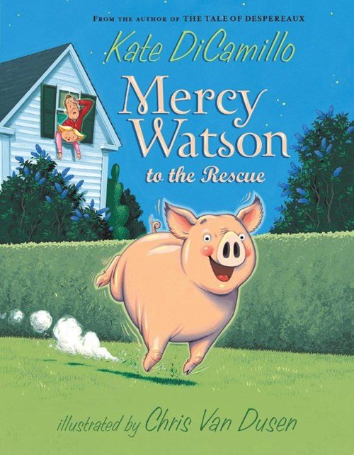 Kate DiCamillo - Mercy Watson to the Rescue