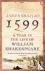 Shapiro, James - 1599 a Year in the Life of William Shakespeare