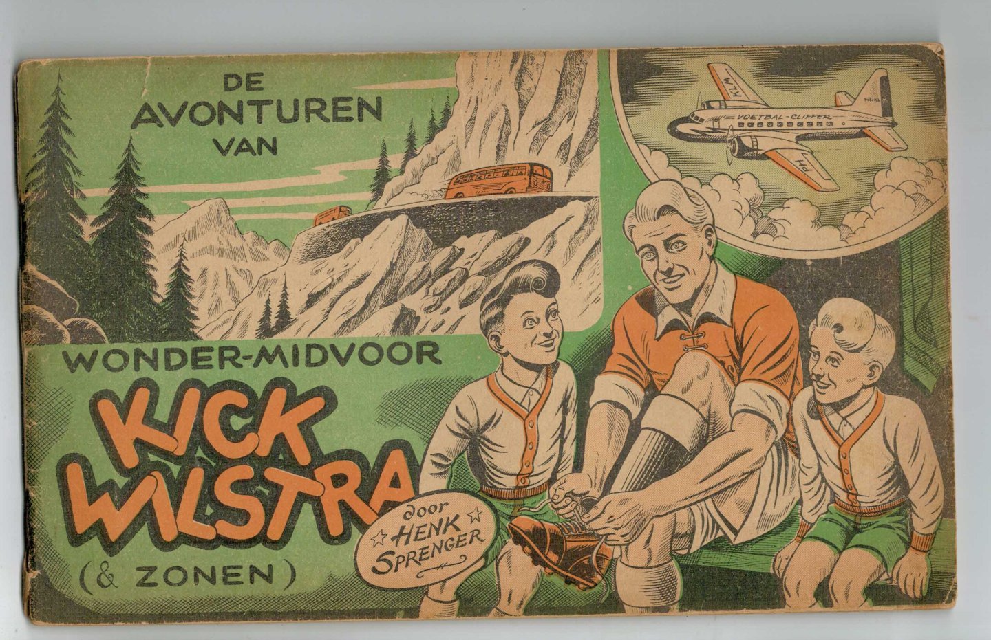 Sprenger, Henk - Kick Wilstra no. 4: De avonturen van wonder-midvoor Kick Wilstra (& zonen)